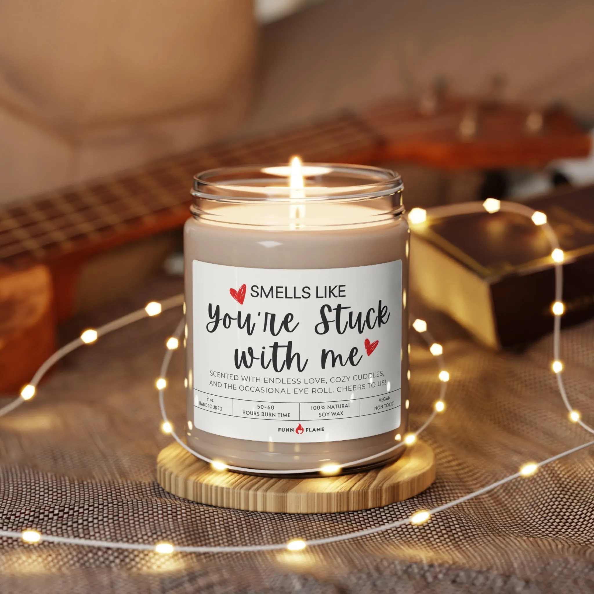 Anniversary Gift, You're Stuck With Me White Candle, Valentines Gift for Him/Her, 100% Vegan Soy Wax Scented Candle Eco-Friendly Long-Lasting Candle