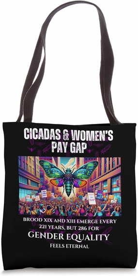 Cicadas Broods Emerge, Gender Equality Feels Eternal Tote Bag
