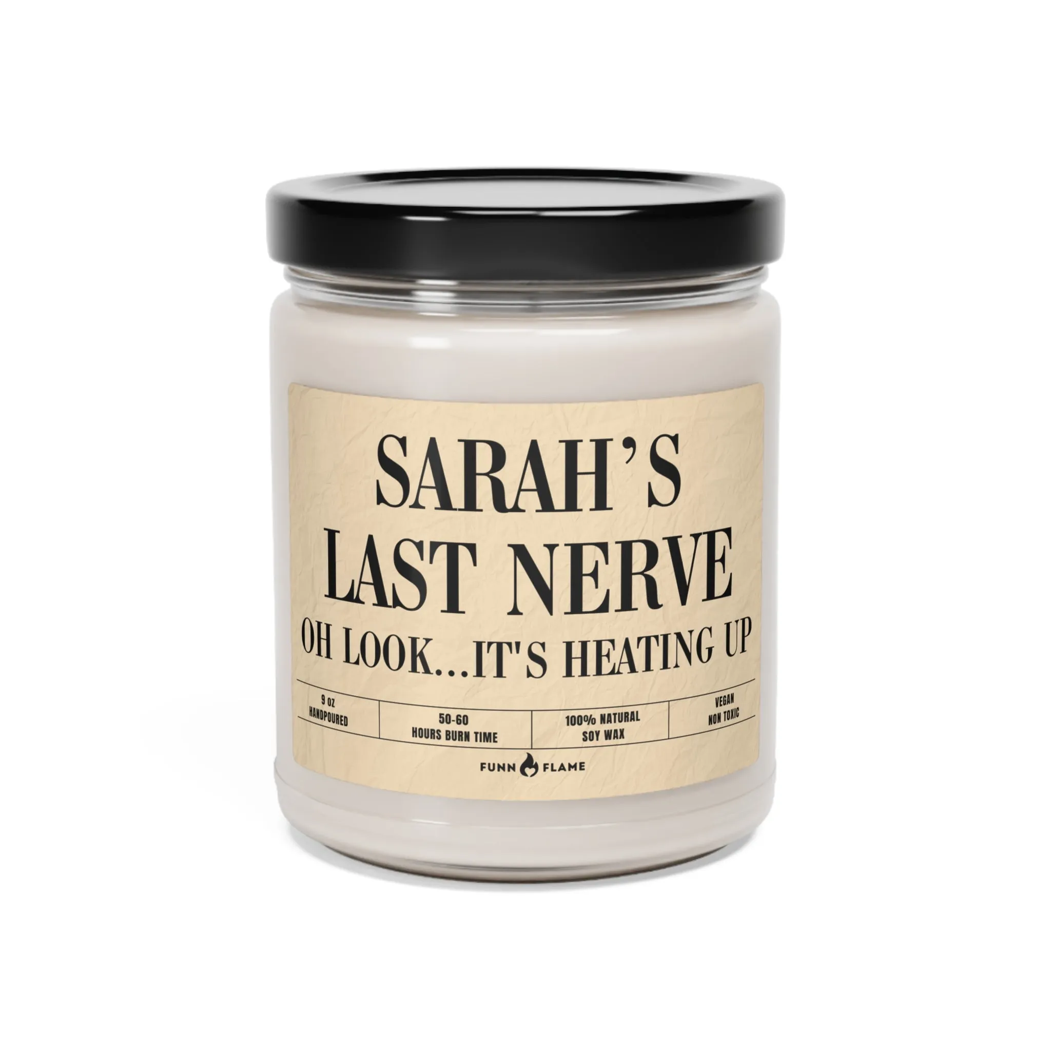 Funny Custom Candle, Last Nerve, Personalized Name Candle Gift (Beige) Custom Name Candle, Funny Gift, 100% Vegan Soy Wax Scented Candle, Eco-Friendly