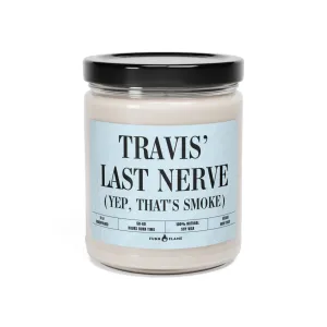 Funny Custom Candle, Last Nerve, Personalized Name Candle Gift (Blue), Custom Name Candle, Funny Gift, 100% Vegan Soy Wax Scented Candle, Eco-Friendly