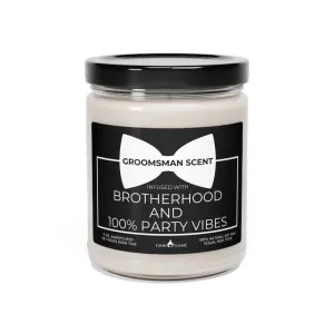 Groomsman Gift Candle Funny Brotherhood Bachelor Party Best Man Gift (A) 100% Vegan Soy Wax Scented Candle, Eco-Friendly