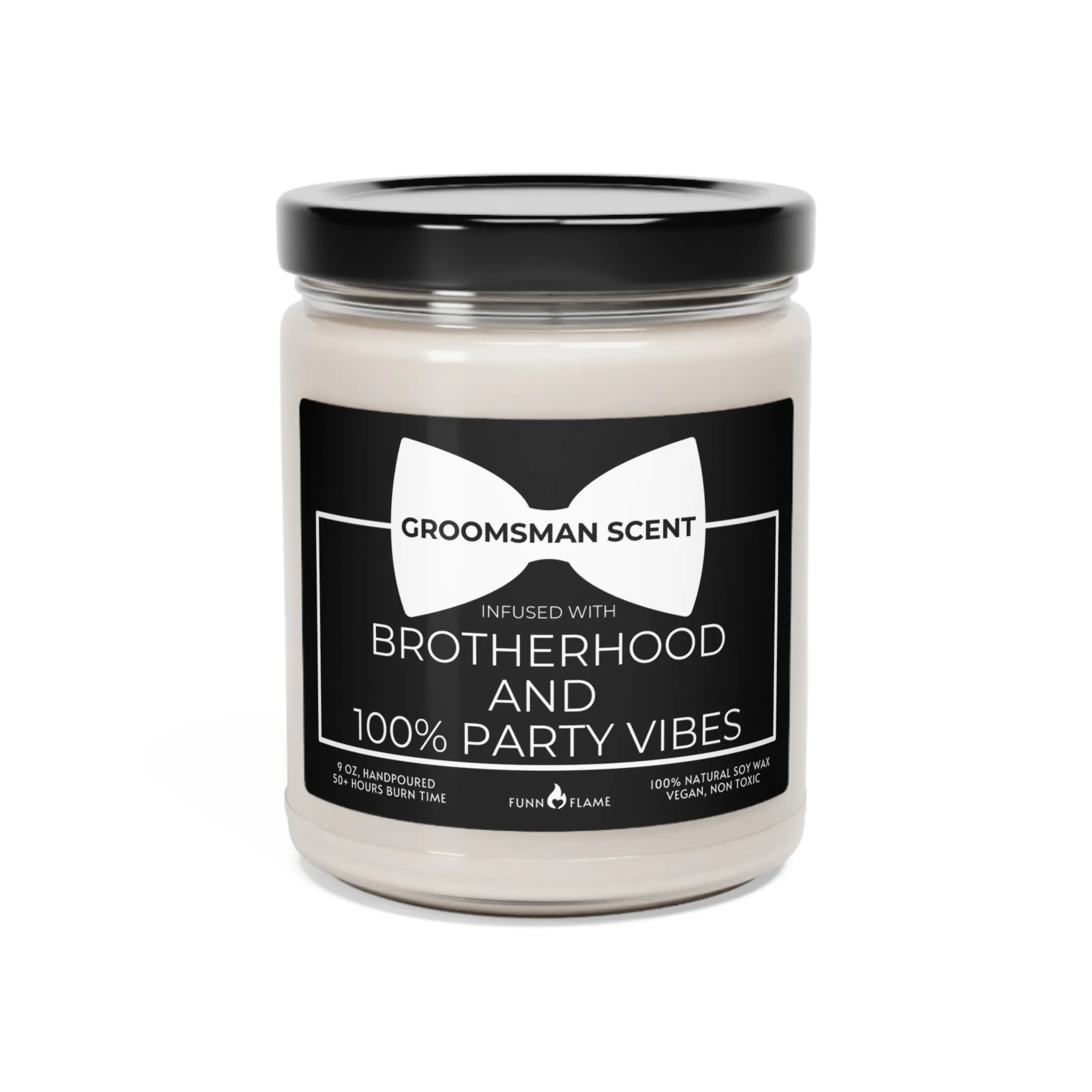 Groomsman Gift Candle Funny Brotherhood Bachelor Party Best Man Gift (A) 100% Vegan Soy Wax Scented Candle, Eco-Friendly