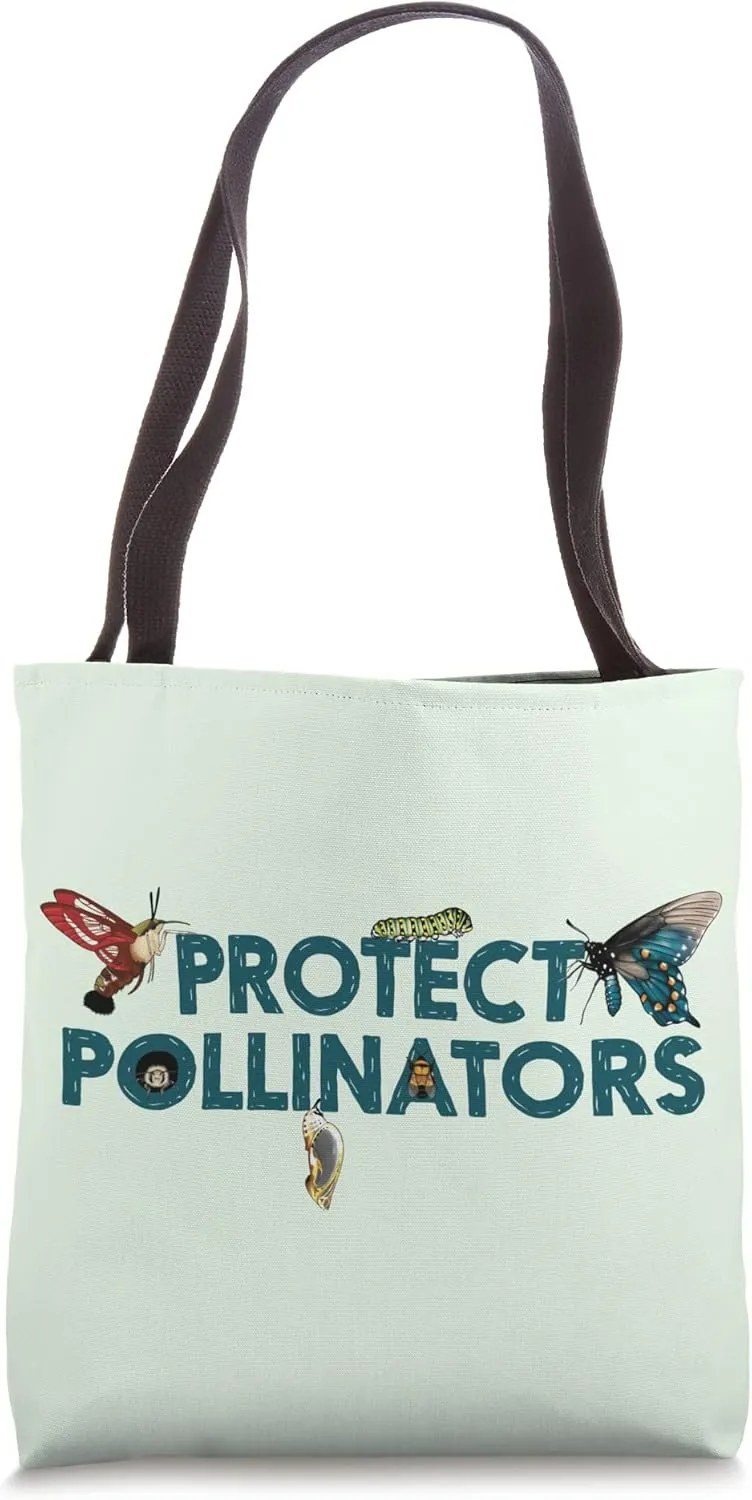 Protect Pollinators - Save the Bees, Butterflies, Moths Tote Bag